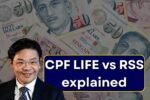 CPF LIFE vs RSS explained