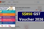 S$850 GST Voucher 2026